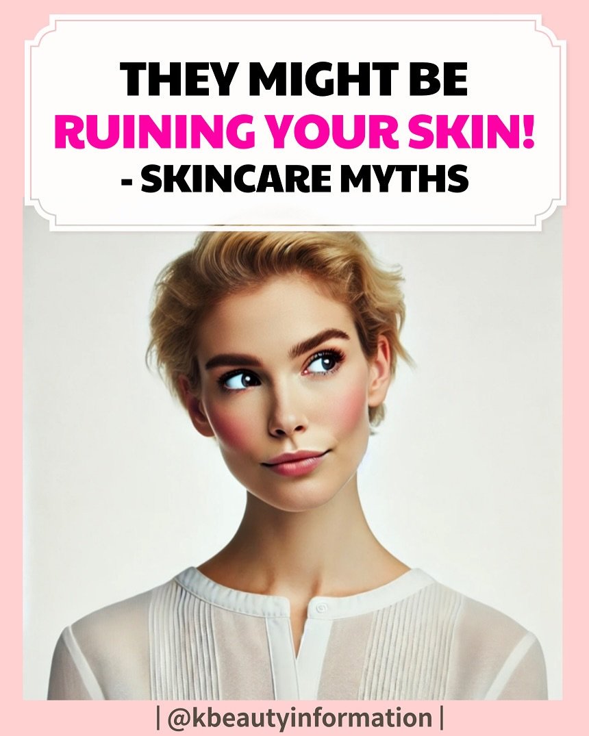 5 skincare myths that could be hurting your skin