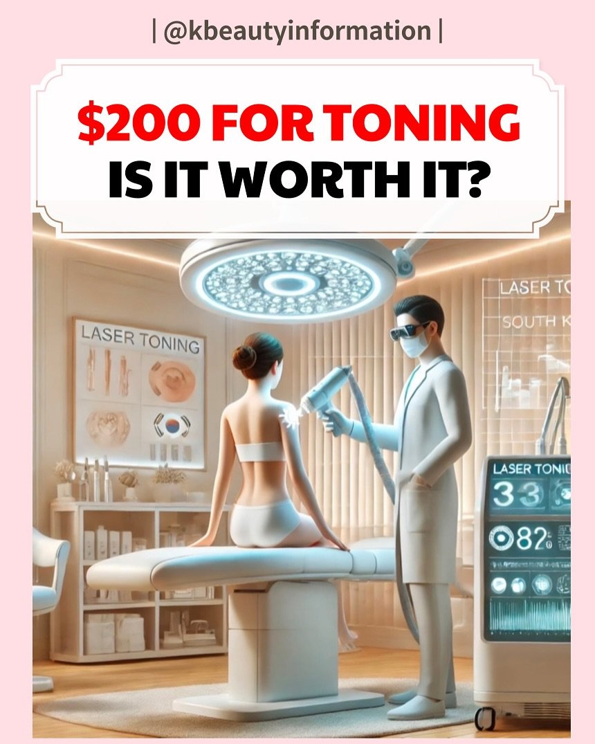 Is $200 laser toning in Korea worth it?