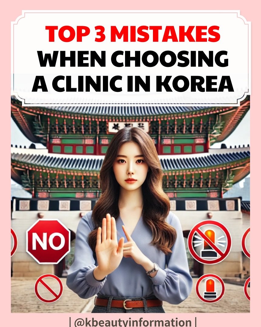 3 mistakes to avoid when choosing a dermatology clinic in Korea